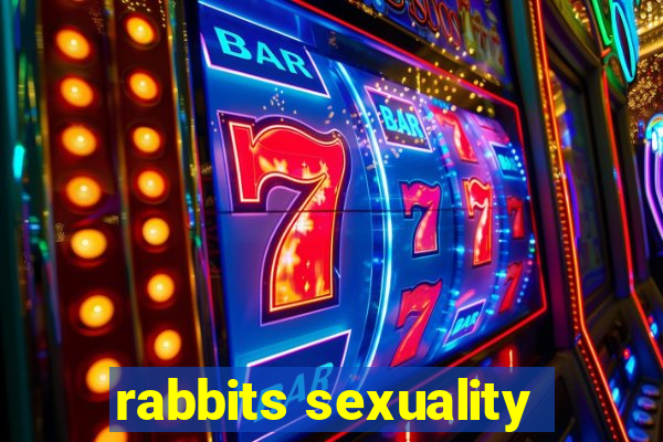 rabbits sexuality