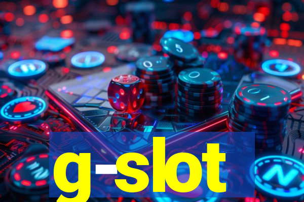 g-slot