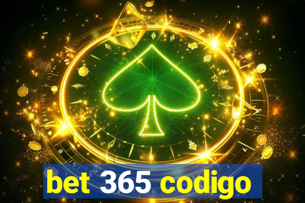 bet 365 codigo