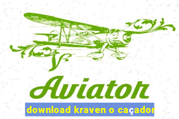 download kraven o caçador