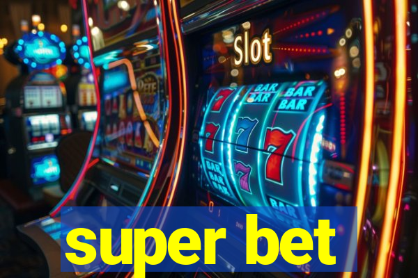 super bet