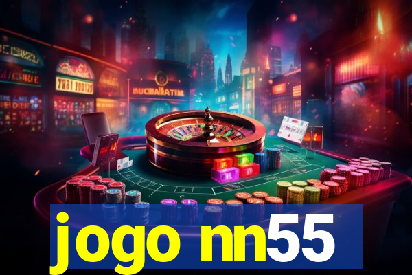 jogo nn55