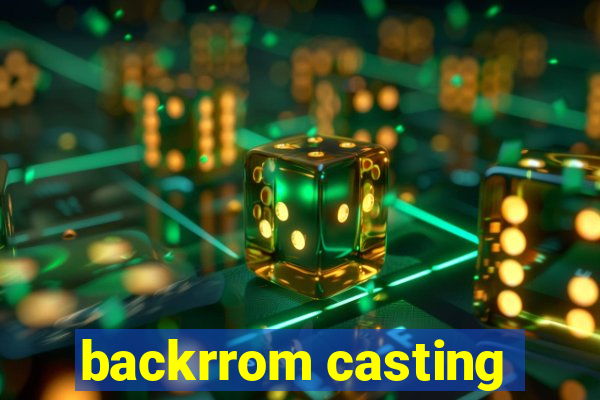 backrrom casting