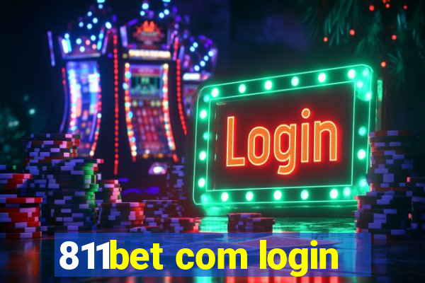 811bet com login