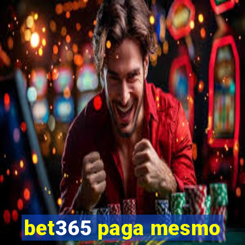 bet365 paga mesmo