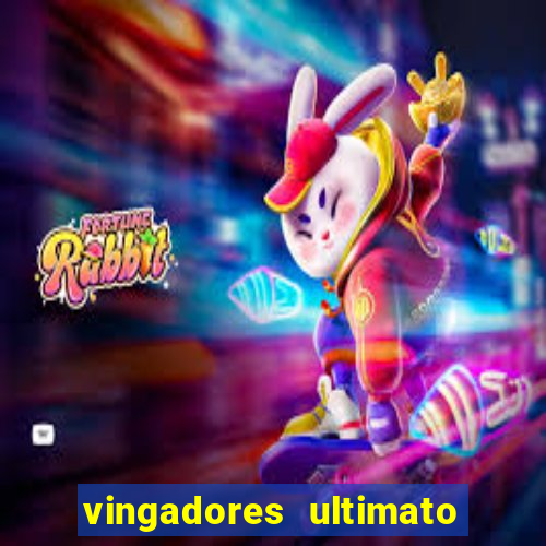 vingadores ultimato google drive