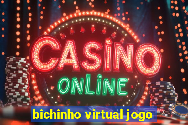 bichinho virtual jogo