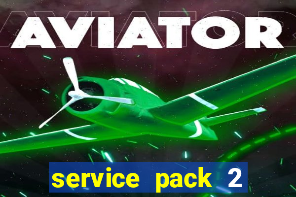 service pack 2 windows 7 64 bits download