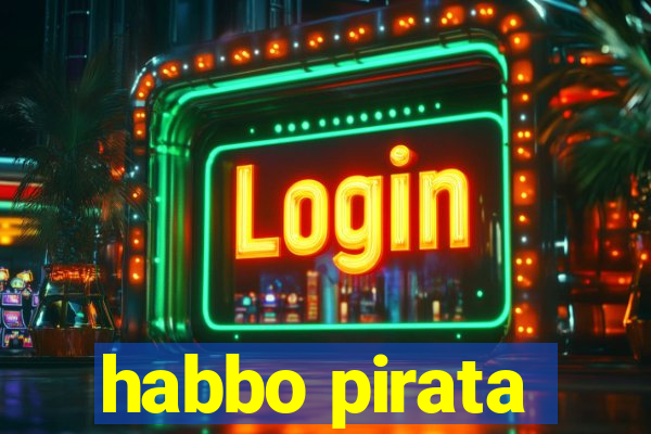 habbo pirata