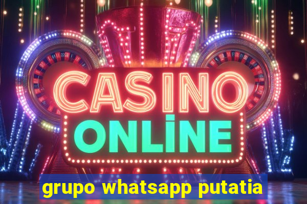 grupo whatsapp putatia