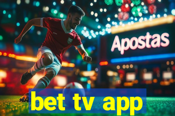 bet tv app