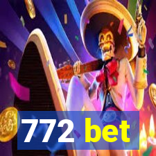 772 bet