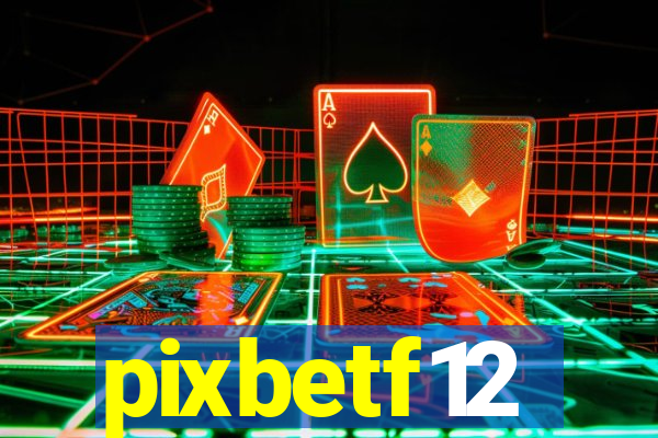 pixbetf12