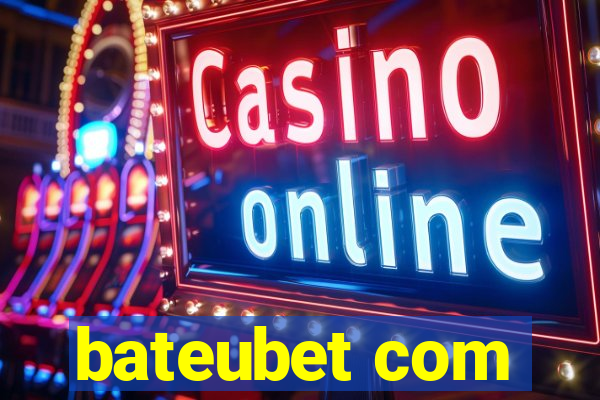 bateubet com