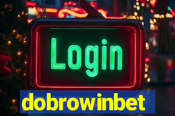 dobrowinbet