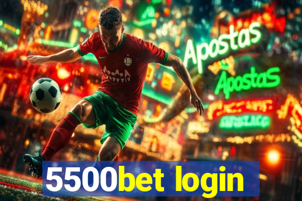 5500bet login