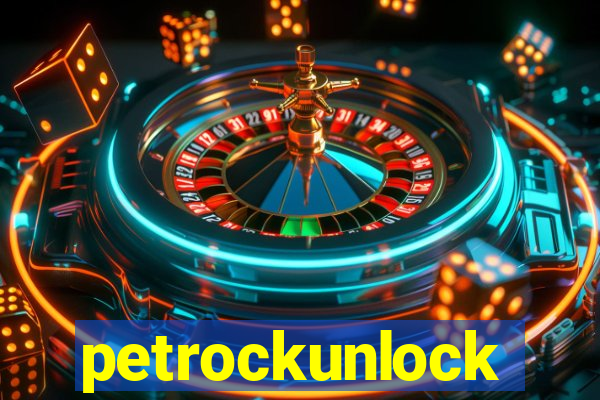 petrockunlock