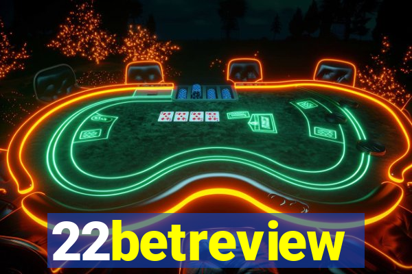 22betreview