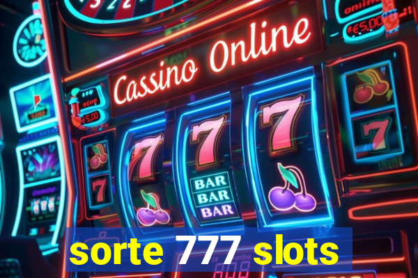 sorte 777 slots