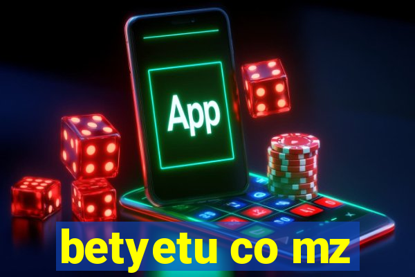 betyetu co mz