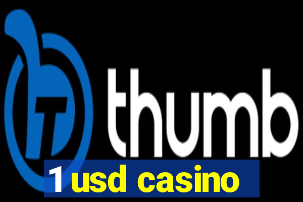 1 usd casino