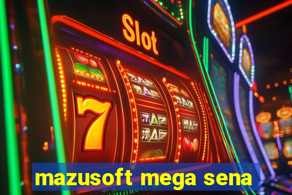 mazusoft mega sena