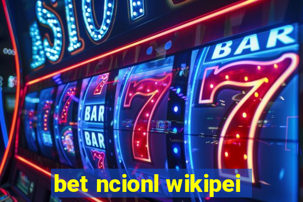 bet ncionl wikipei