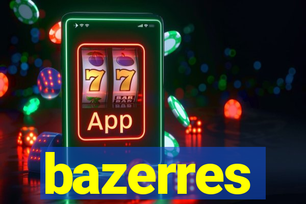 bazerres