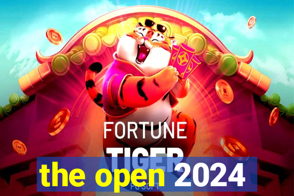 the open 2024