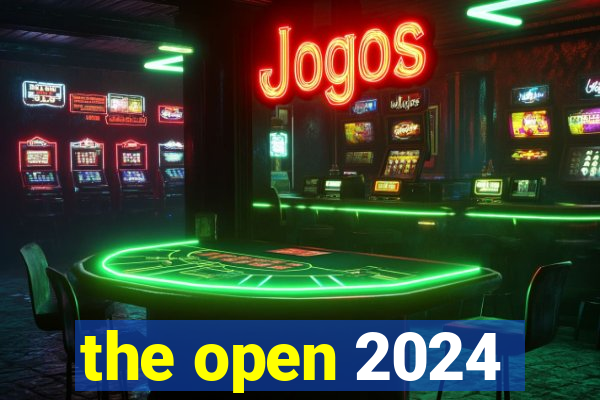 the open 2024