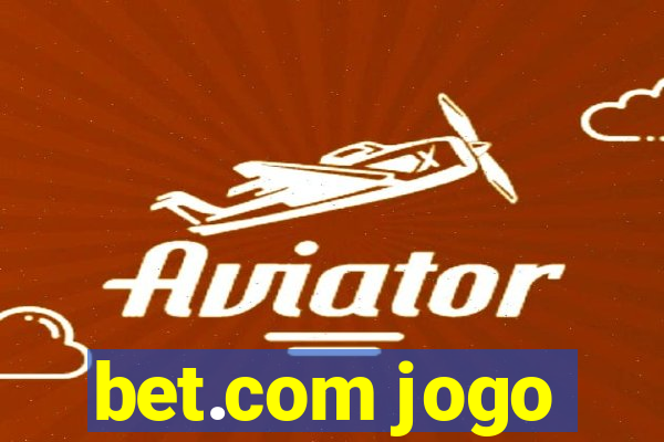 bet.com jogo