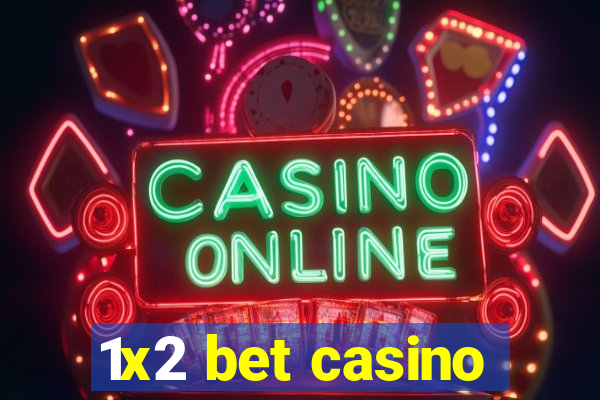 1x2 bet casino