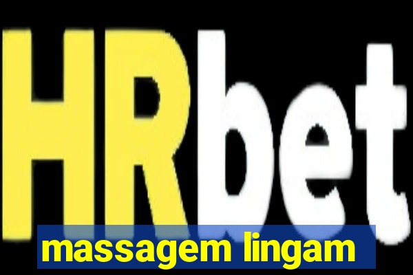 massagem lingam