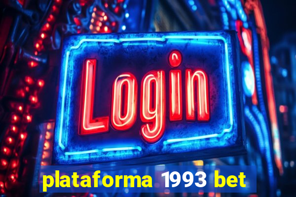 plataforma 1993 bet