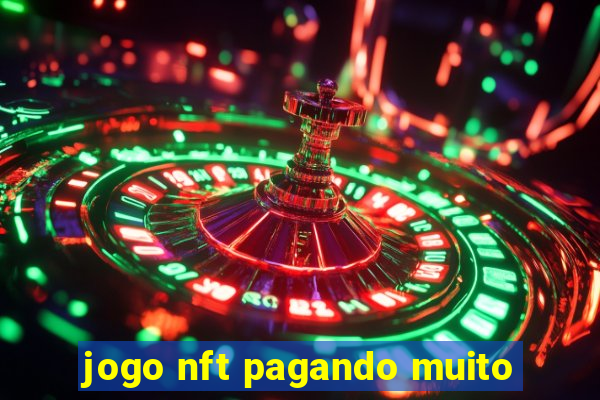 jogo nft pagando muito