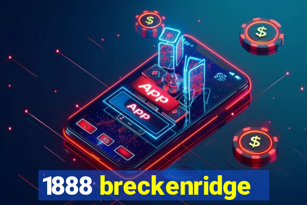 1888 breckenridge