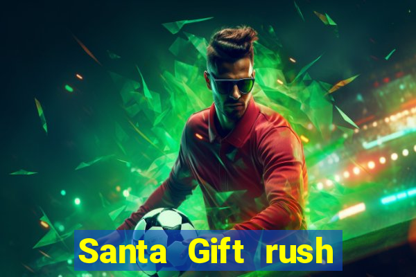 Santa Gift rush demo santa's