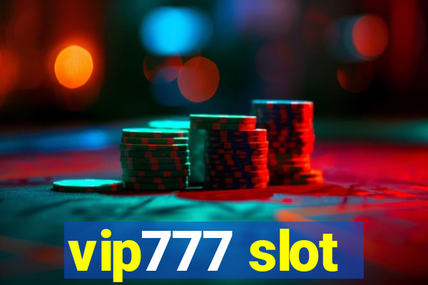 vip777 slot