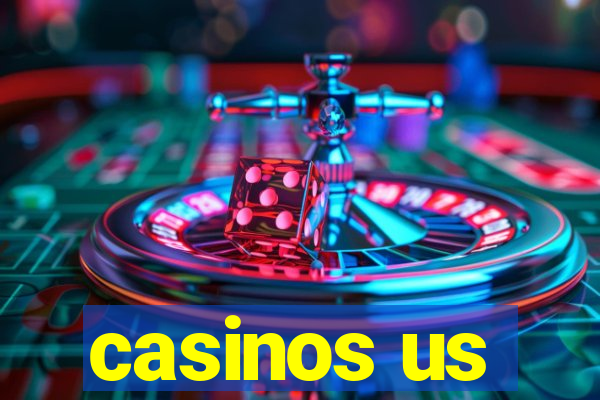 casinos us