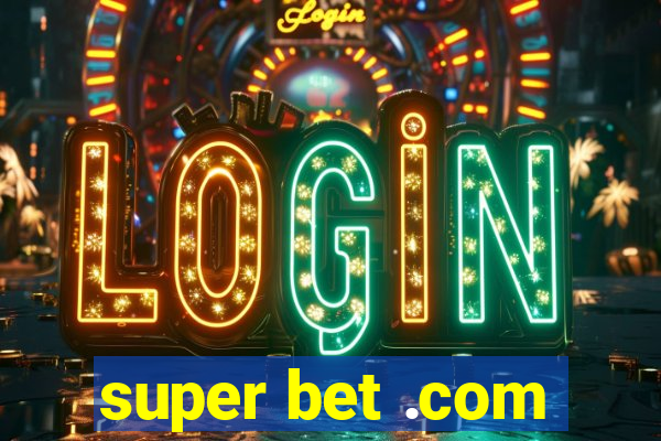 super bet .com