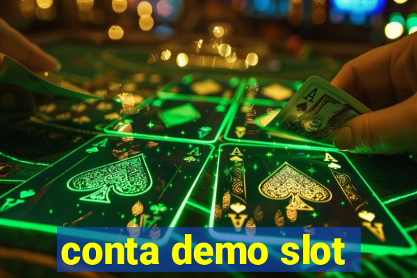 conta demo slot