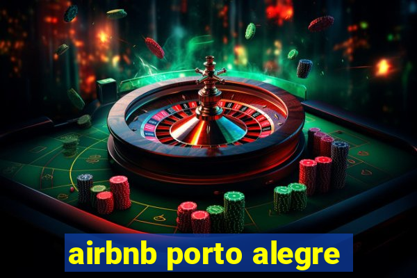 airbnb porto alegre