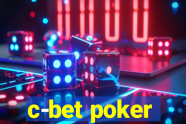 c-bet poker