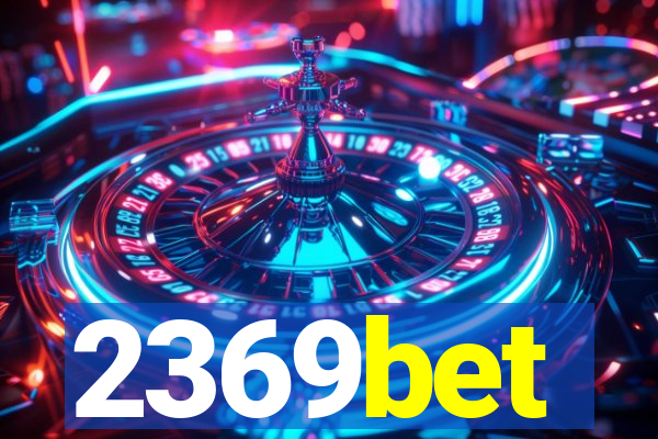 2369bet