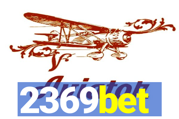 2369bet