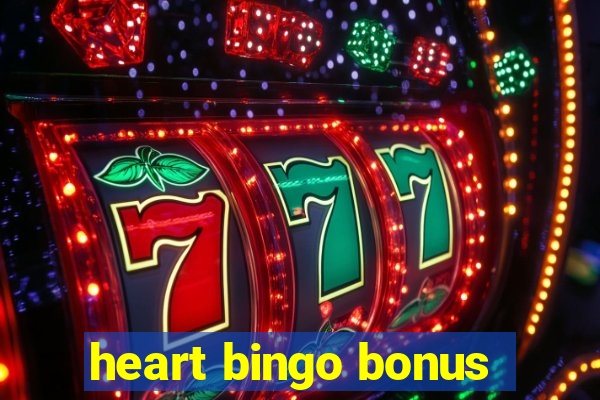 heart bingo bonus