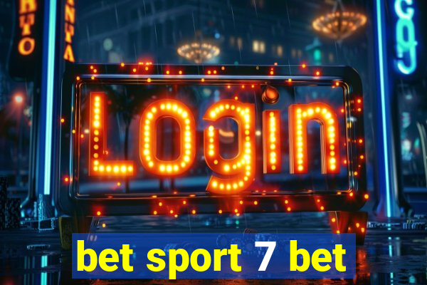 bet sport 7 bet