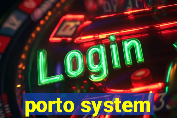 porto system