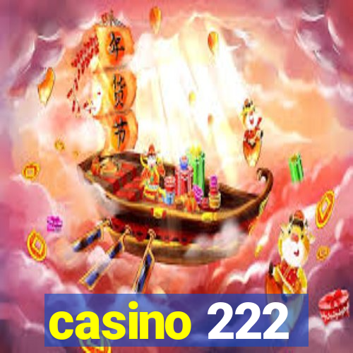 casino 222