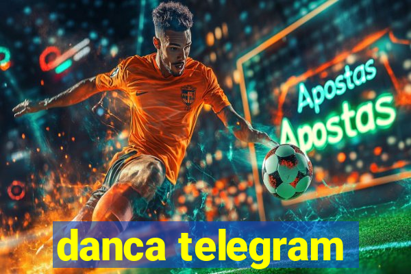 danca telegram